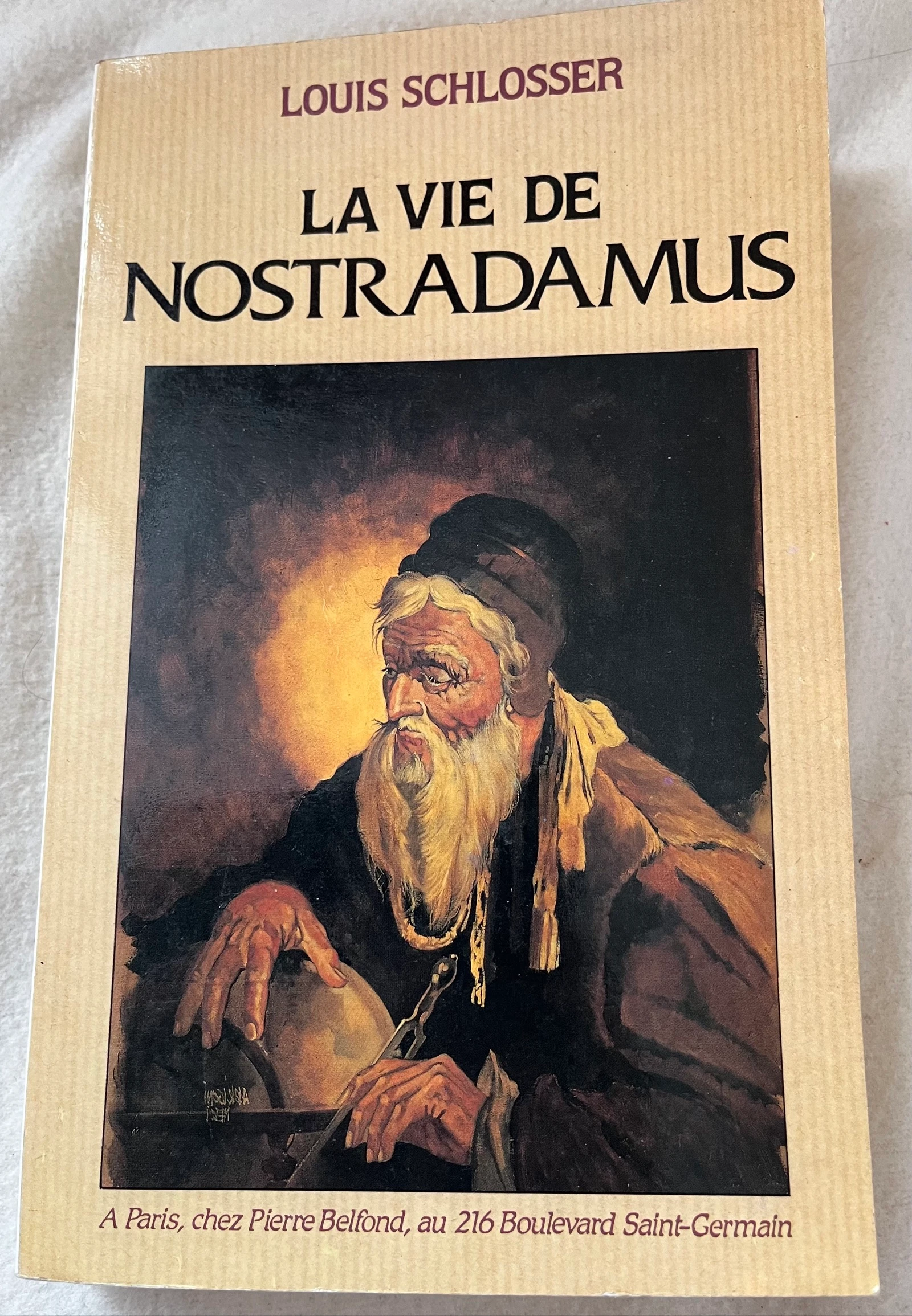 La vie de Nostradamus 